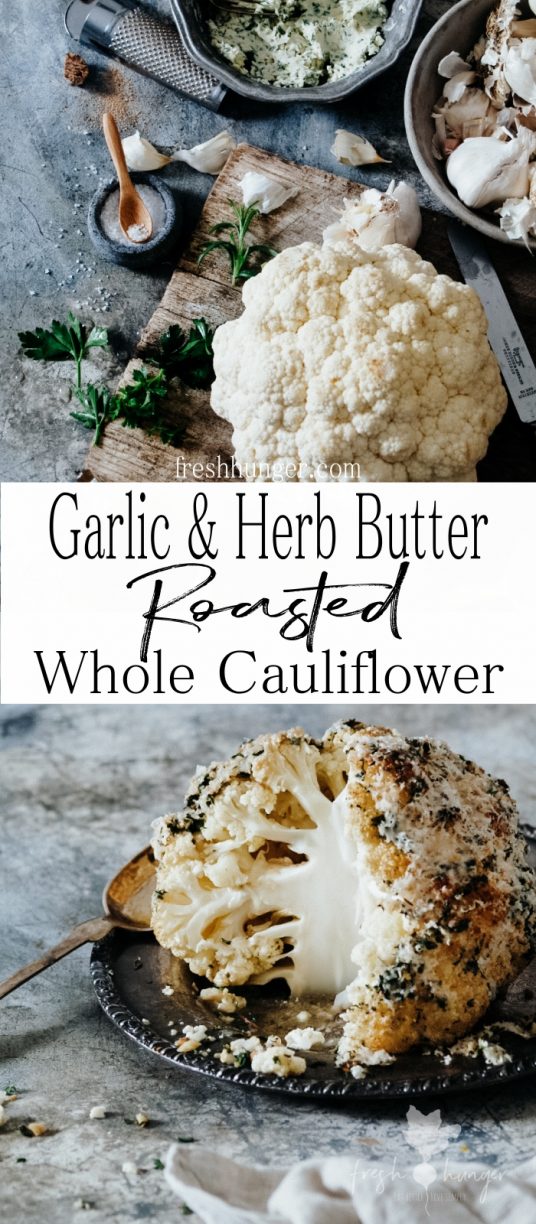 Garlic & Herb Butter Whole Roasted Cauliflower